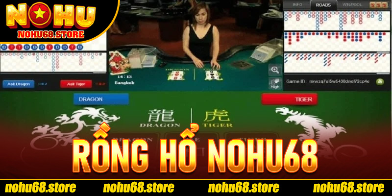 Rồng Hổ Nohu68