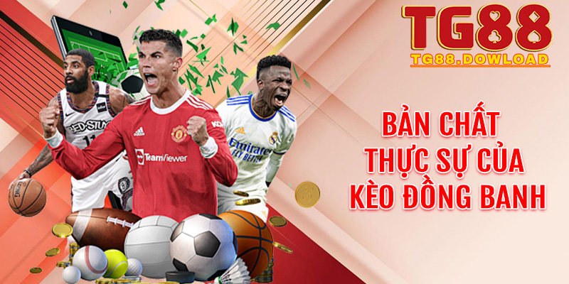 Bản chất thực sự của kèo đồng banh – Không chỉ là 0-0